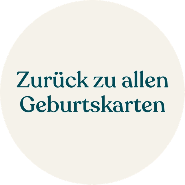 Zurück zu allen Geburtskarten
