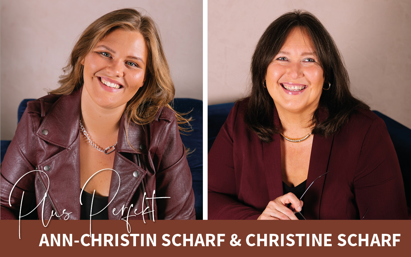 Ann Christin Scharf & Schristine Scharf, Redaktion von Plus Perfekt